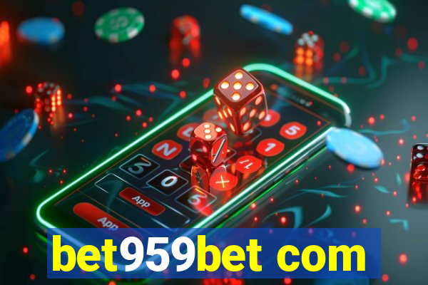 bet959bet com